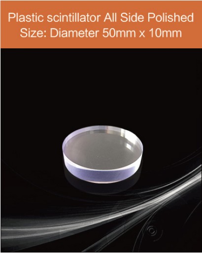 Plastic scintillator material, equivalent Eljen EJ 200 or Saint gobain BC 408  scintillator, 50mm x 10 mm All sides polished